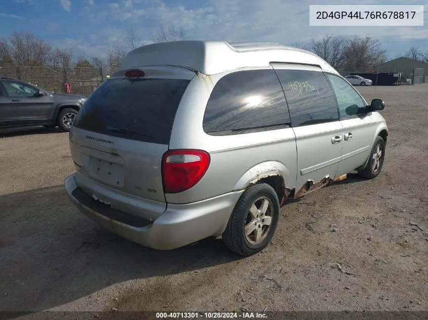 2006 Dodge Grand Caravan Sxt VIN: 2D4GP44L76R678817 Lot: 40713301