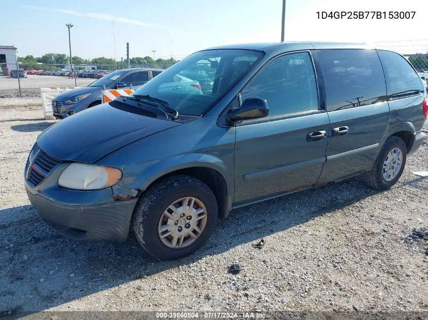 2007 Dodge Caravan Se VIN: 1D4GP25B77B153007 Lot: 39860504