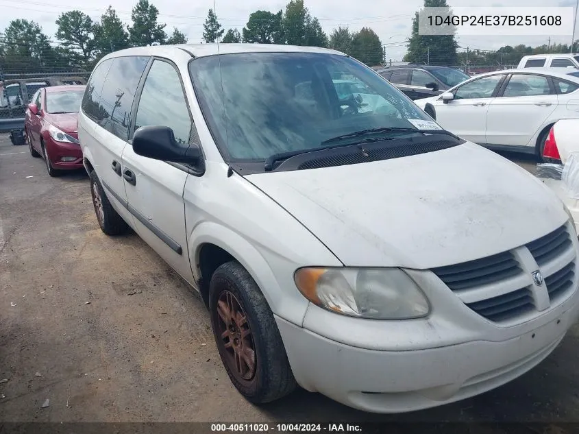 2007 Dodge Grand Caravan Se VIN: 1D4GP24E37B251608 Lot: 40511020