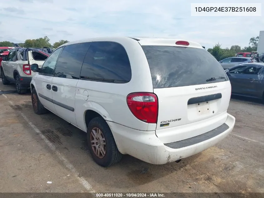 2007 Dodge Grand Caravan Se VIN: 1D4GP24E37B251608 Lot: 40511020