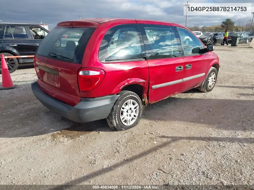 2007 Dodge Caravan Se VIN: 1D4GP25B87B214753 Lot: 40834008