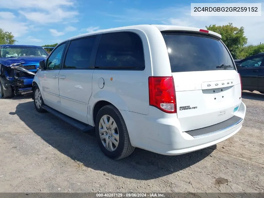 2016 Dodge Grand Caravan Se VIN: 2C4RDGBG2GR259152 Lot: 40287129