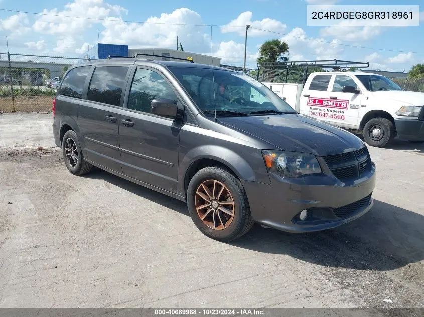 2016 Dodge Grand Caravan R/T VIN: 2C4RDGEG8GR318961 Lot: 40689968