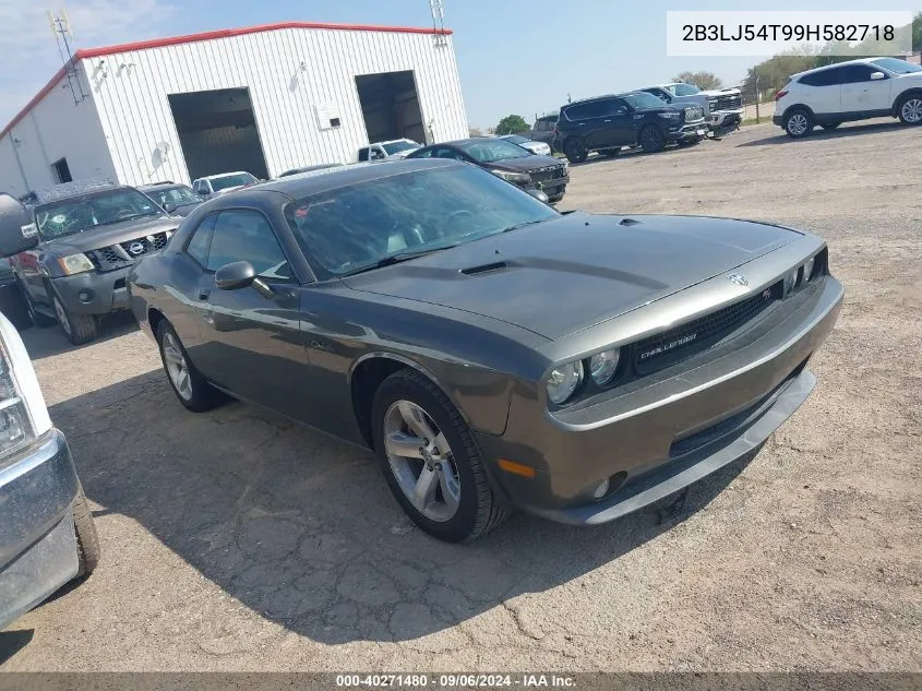 2009 Dodge Challenger R/T VIN: 2B3LJ54T99H582718 Lot: 40271480