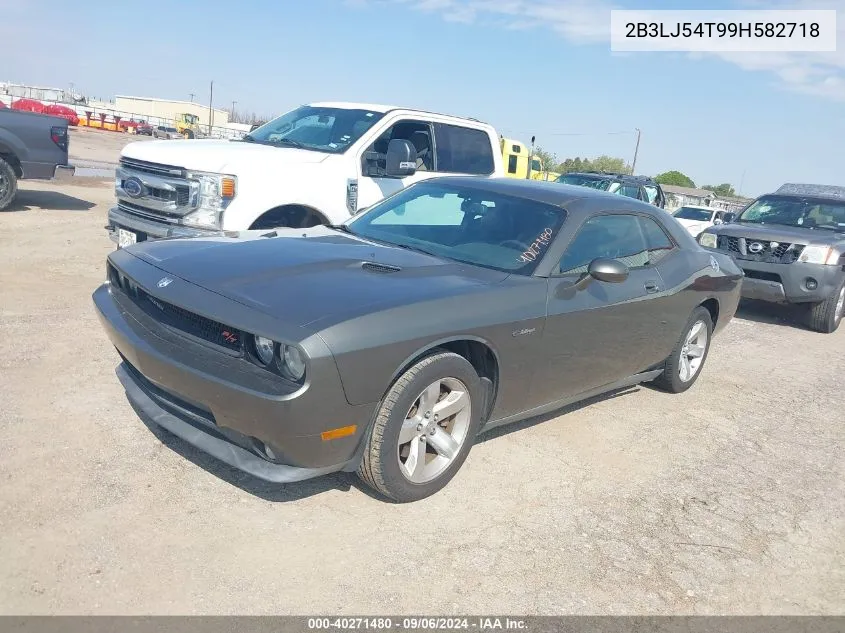 2009 Dodge Challenger R/T VIN: 2B3LJ54T99H582718 Lot: 40271480