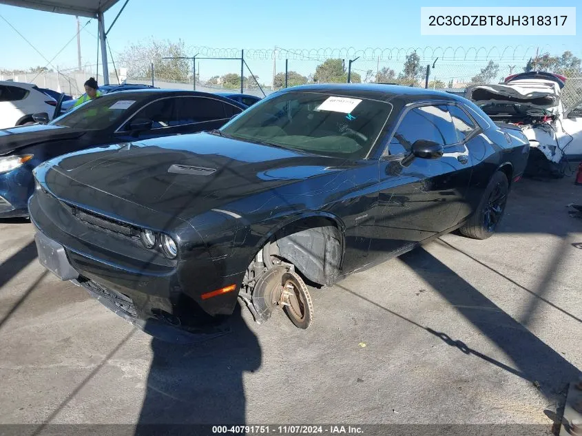 2018 Dodge Challenger R/T VIN: 2C3CDZBT8JH318317 Lot: 40791751