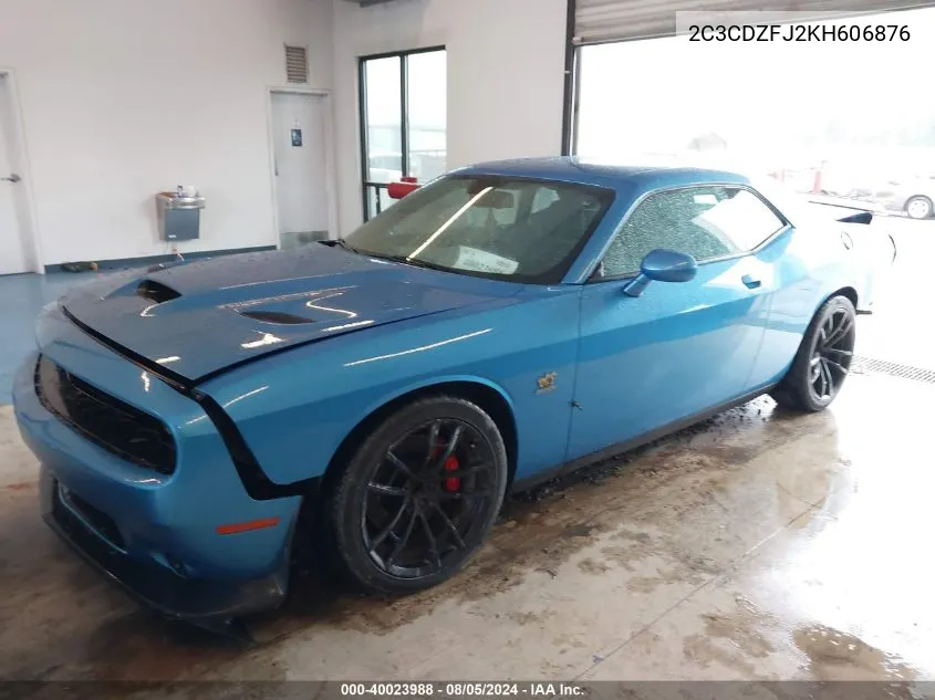 2019 Dodge Challenger R/T Scat Pack VIN: 2C3CDZFJ2KH606876 Lot: 40023988