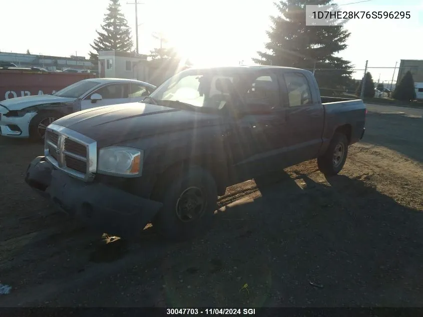 2006 Dodge Dakota Quad/St VIN: 1D7HE28K76S596295 Lot: 30047703