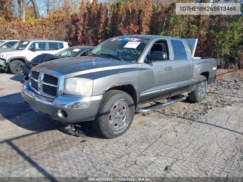 2006 Dodge Dakota Quad Laramie VIN: 1D7HE58K26S513468 Lot: 40752526