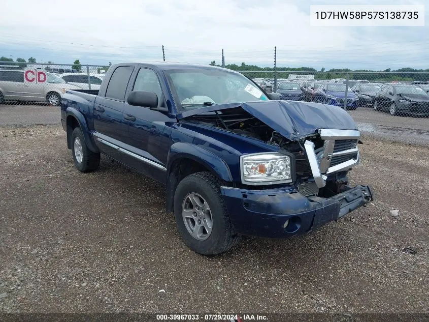 2007 Dodge Dakota Laramie VIN: 1D7HW58P57S138735 Lot: 39967033