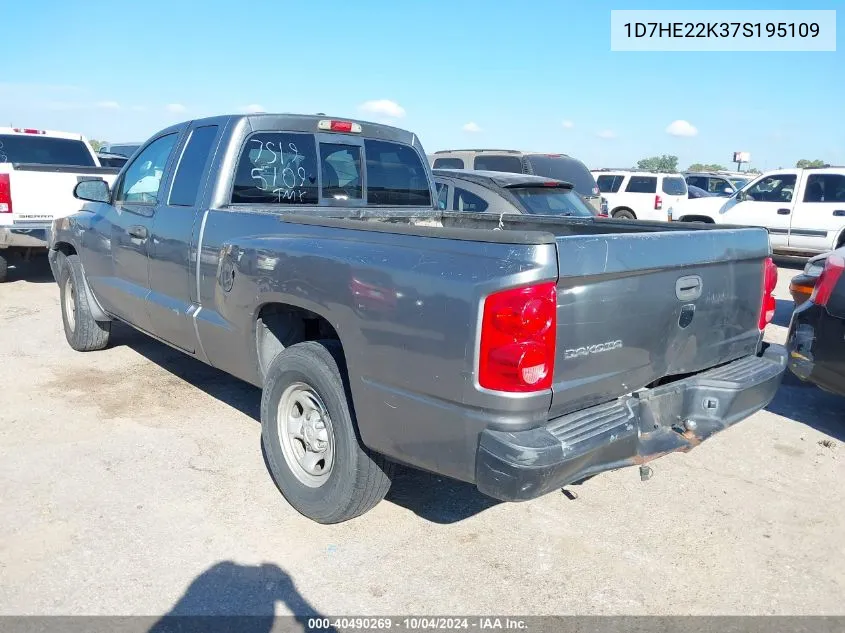 2007 Dodge Dakota St VIN: 1D7HE22K37S195109 Lot: 40490269