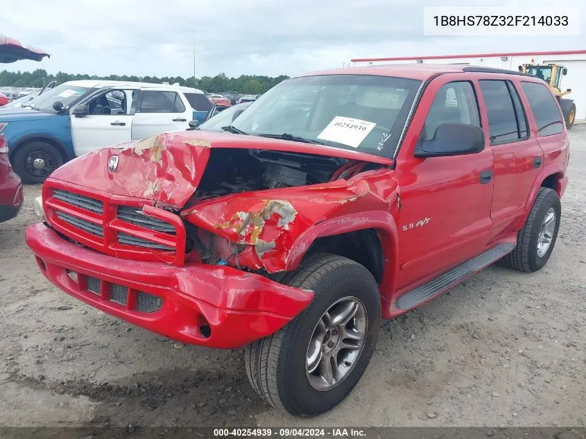 2002 Dodge Durango R/T VIN: 1B8HS78Z32F214033 Lot: 40254939