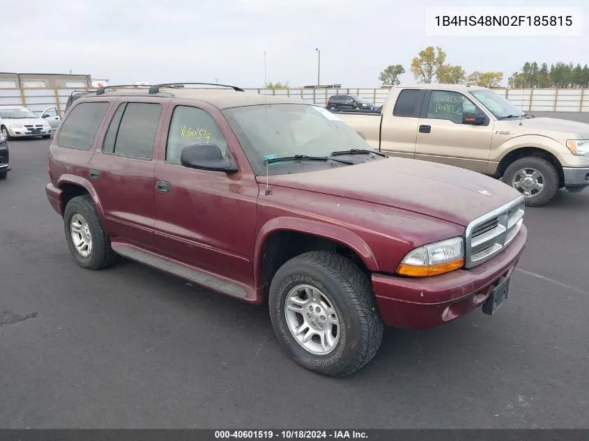 2002 Dodge Durango Slt VIN: 1B4HS48N02F185815 Lot: 40601519