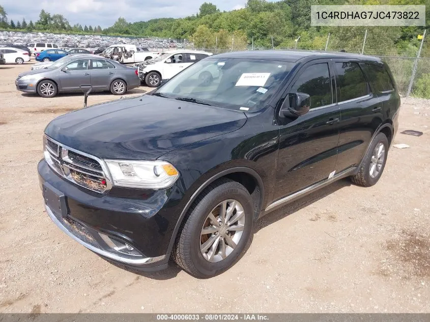 2018 Dodge Durango Sxt Rwd VIN: 1C4RDHAG7JC473822 Lot: 40006033