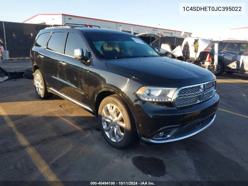 2018 Dodge Durango Citadel Rwd VIN: 1C4SDHET0JC395022 Lot: 40494100