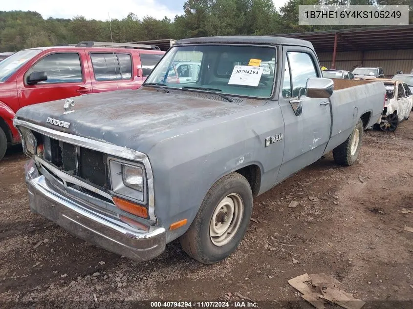 1989 Dodge D-Series D150 VIN: 1B7HE16Y4KS105249 Lot: 40794294