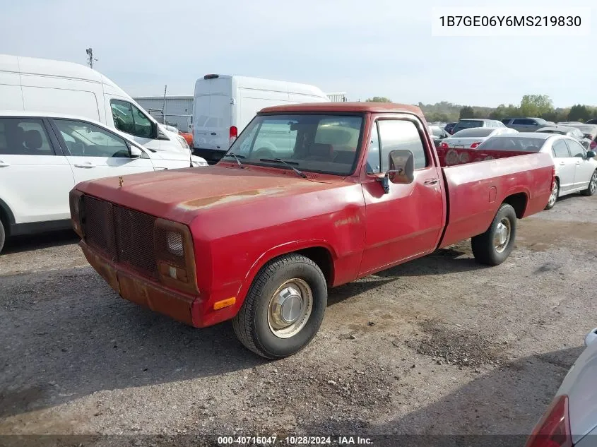 1991 Dodge D-Series D150S VIN: 1B7GE06Y6MS219830 Lot: 40716047