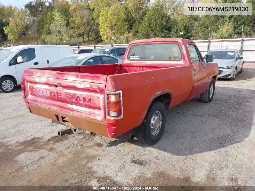 1991 Dodge D-Series D150S VIN: 1B7GE06Y6MS219830 Lot: 40716047