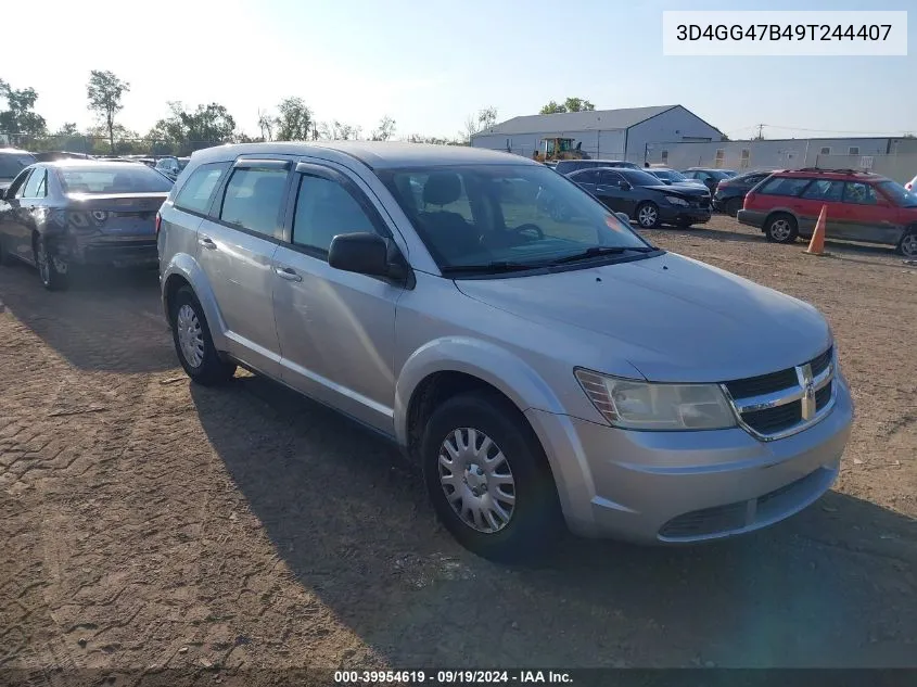 2009 Dodge Journey Se VIN: 3D4GG47B49T244407 Lot: 39954619