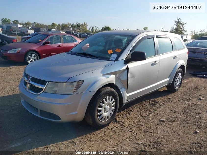 2009 Dodge Journey Se VIN: 3D4GG47B49T244407 Lot: 39954619