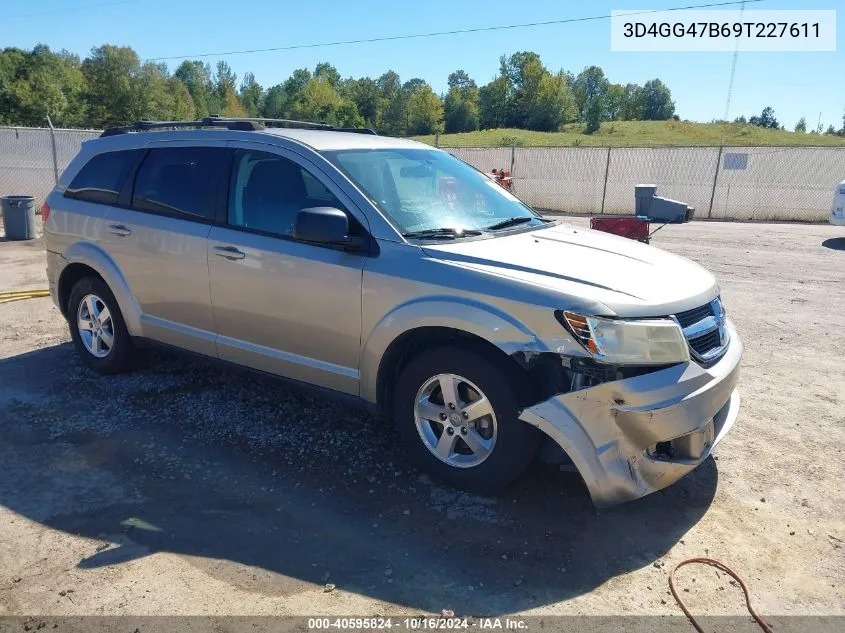 2009 Dodge Journey Se VIN: 3D4GG47B69T227611 Lot: 40595824