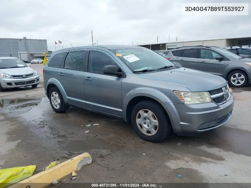 2009 Dodge Journey Se VIN: 3D4GG47B89T553927 Lot: 40731395