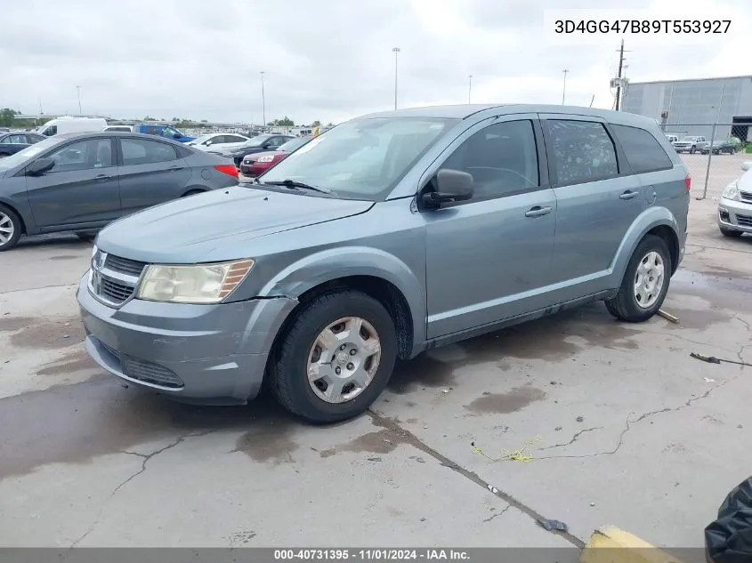 2009 Dodge Journey Se VIN: 3D4GG47B89T553927 Lot: 40731395