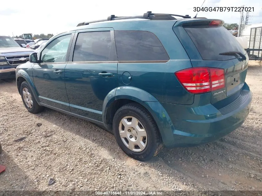 2009 Dodge Journey Se VIN: 3D4GG47B79T227021 Lot: 40735648