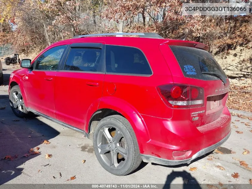 2016 Dodge Journey Crossroad VIN: 3C4PDDGG3GT136066 Lot: 40749743