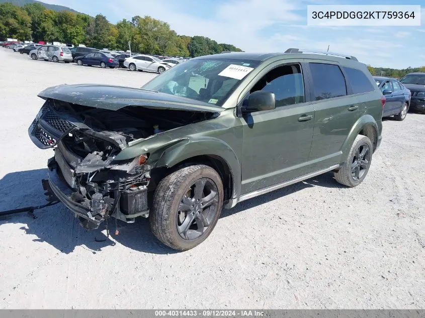 2019 Dodge Journey Crossroad VIN: 3C4PDDGG2KT759364 Lot: 40314433