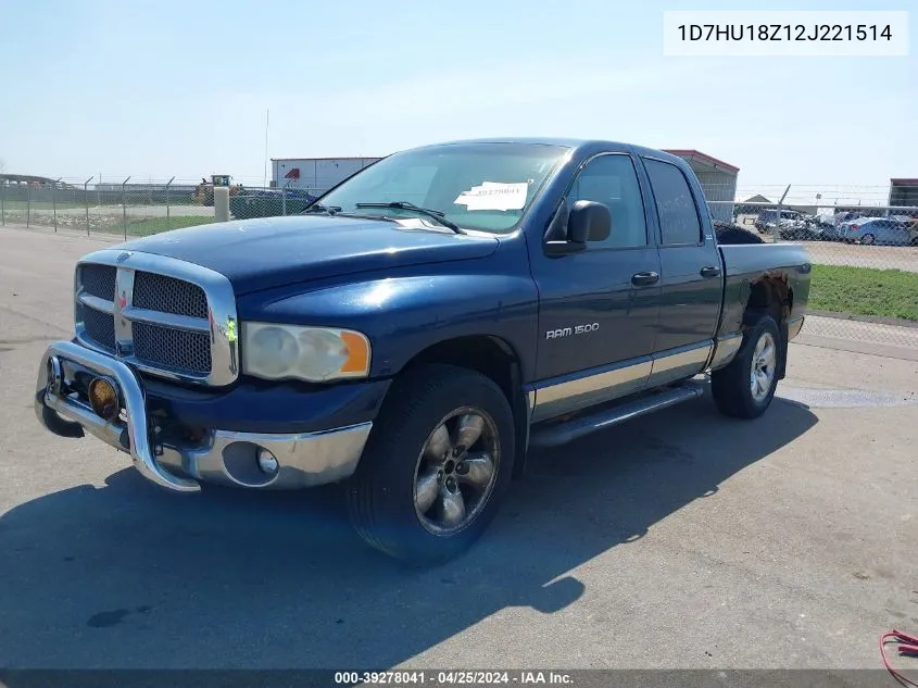 2002 Dodge Ram 1500 Slt VIN: 1D7HU18Z12J221514 Lot: 39278041