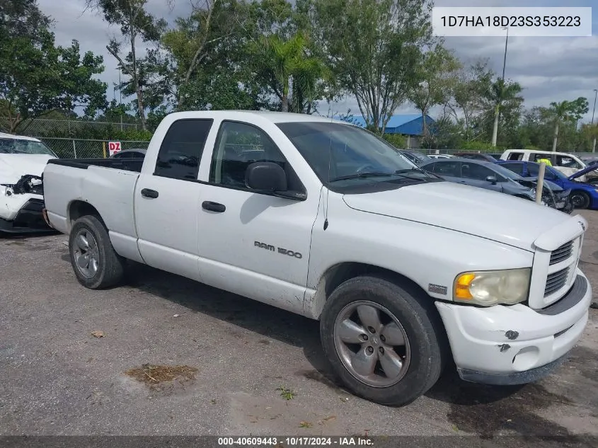 2003 Dodge Ram 1500 St/Slt VIN: 1D7HA18D23S353223 Lot: 40609443