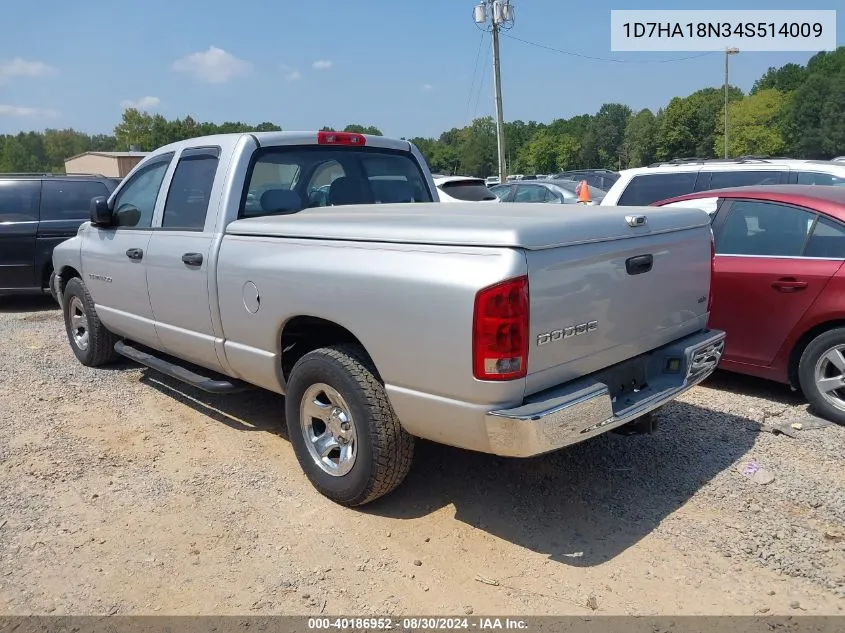 2004 Dodge Ram 1500 Slt/Laramie VIN: 1D7HA18N34S514009 Lot: 40186952