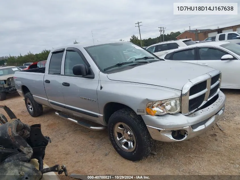 2004 Dodge Ram 1500 Slt/Laramie VIN: 1D7HU18D14J167638 Lot: 40700821