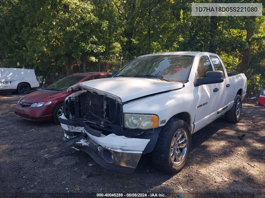 2005 Dodge Ram 1500 Slt/Laramie VIN: 1D7HA18D05S221080 Lot: 40045289