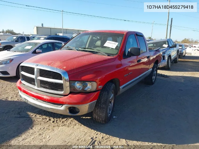 2005 Dodge Ram 1500 Slt/Laramie VIN: 1D7HA18D45S279418 Lot: 40683295