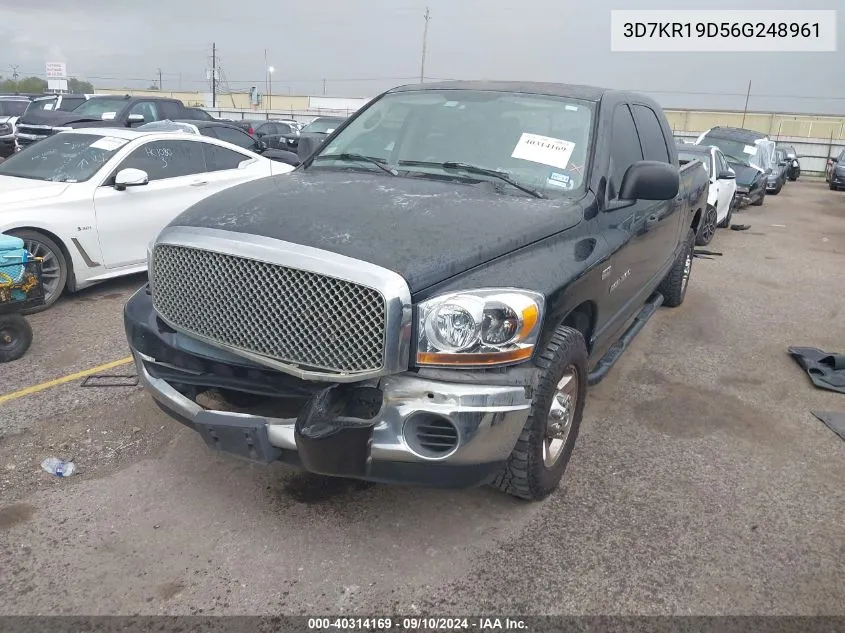 2006 Dodge Ram 1500 VIN: 3D7KR19D56G248961 Lot: 40314169