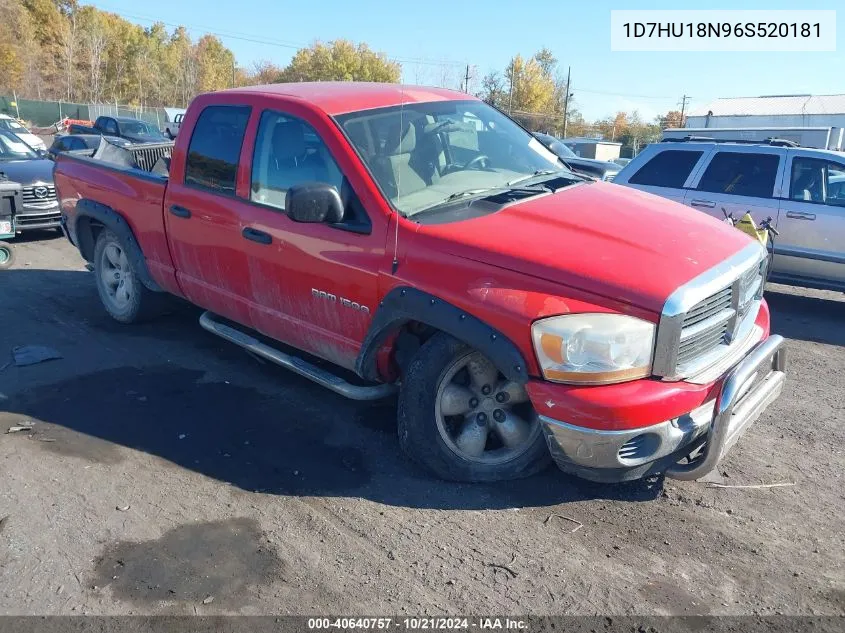 2006 Dodge Ram 1500 Slt/Trx4 Off Road/Sport VIN: 1D7HU18N96S520181 Lot: 40640757