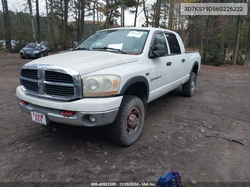 2006 Dodge Ram 1500 Slt VIN: 3D7KS19D56G226222 Lot: 40922399