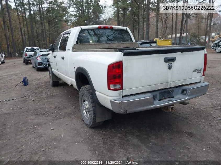 2006 Dodge Ram 1500 Slt VIN: 3D7KS19D56G226222 Lot: 40922399