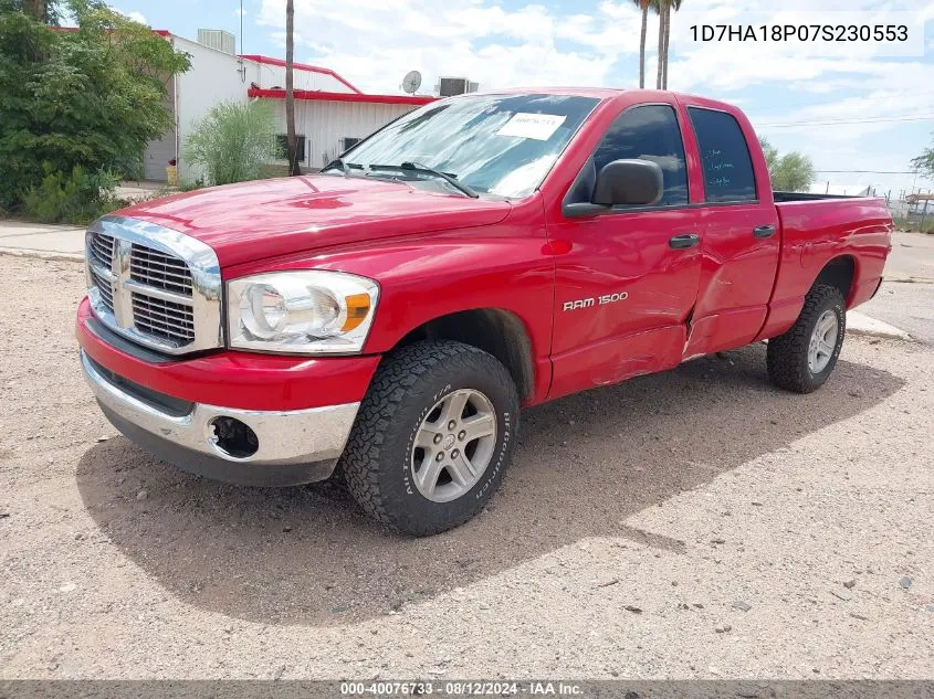 2007 Dodge Ram 1500 Slt VIN: 1D7HA18P07S230553 Lot: 40076733