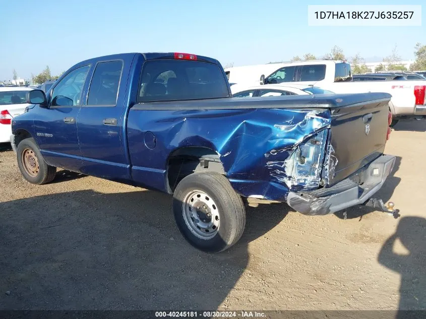 2007 Dodge Ram 1500 St VIN: 1D7HA18K27J635257 Lot: 40245181