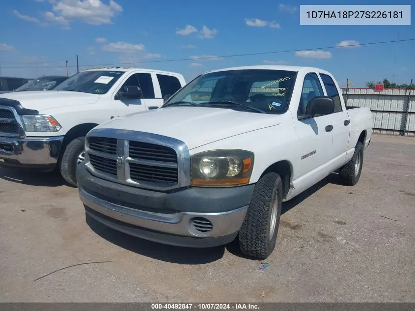 2007 Dodge Ram 1500 St VIN: 1D7HA18P27S226181 Lot: 40492847