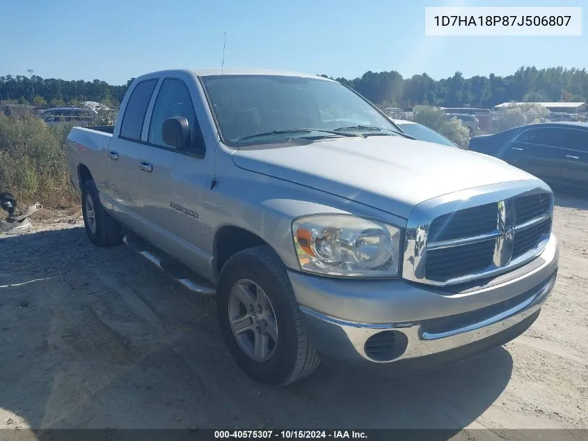 2007 Dodge Ram 1500 Slt VIN: 1D7HA18P87J506807 Lot: 40575307