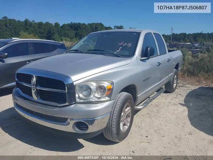 2007 Dodge Ram 1500 Slt VIN: 1D7HA18P87J506807 Lot: 40575307