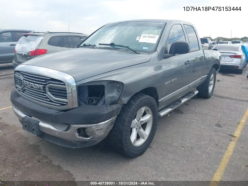 2007 Dodge Ram 1500 Slt VIN: 1D7HA18P47S153444 Lot: 40739001