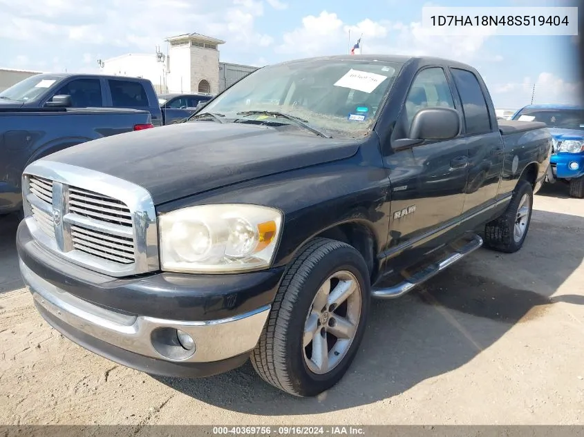 2008 Dodge Ram 1500 Slt VIN: 1D7HA18N48S519404 Lot: 40369756