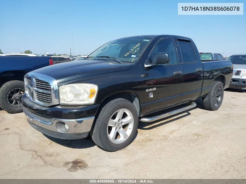 2008 Dodge Ram 1500 Slt VIN: 1D7HA18N38S606078 Lot: 40589085