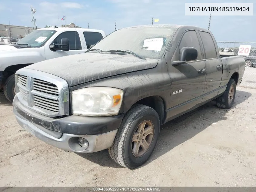 2008 Dodge Ram 1500 Slt VIN: 1D7HA18N48S519404 Lot: 40635229