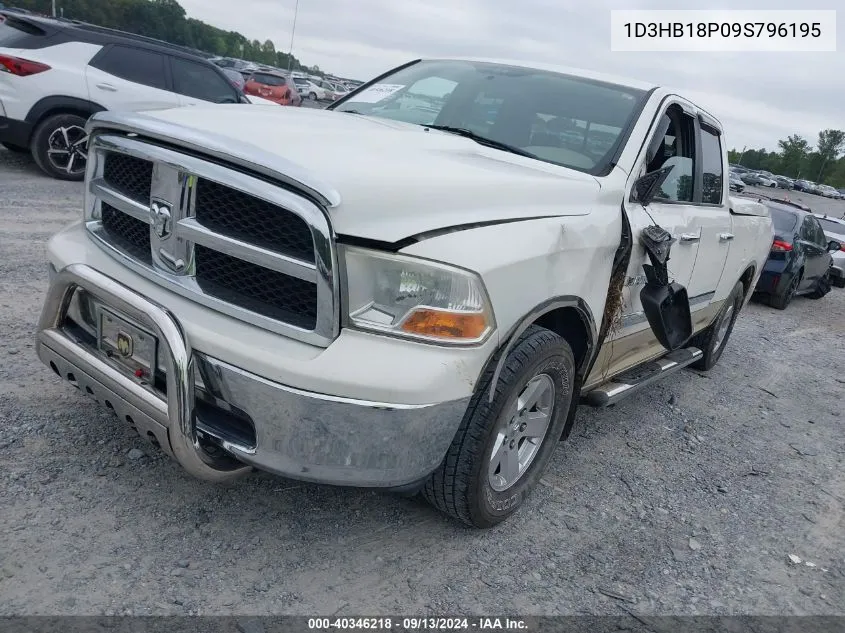 2009 Dodge Ram 1500 Slt/Sport/Trx VIN: 1D3HB18P09S796195 Lot: 40346218